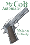 My Colt Automatic