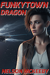 Funkytown Dragon